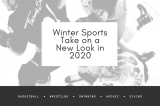 Winter Sports Take on a New Look in 2020